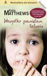 WSZYSTKO PAMIĘTAM TATUSIU