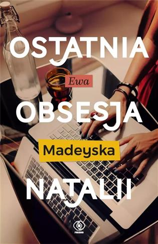 Ostatnie. Tom 3. Ostatnia obsesja Natalii