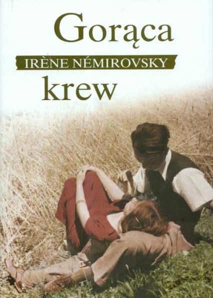 GORĄCA KREW - IRENE NIEMIROVSKY