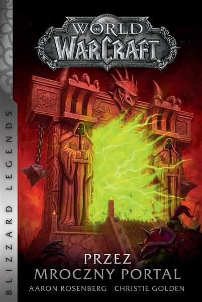 WORLD OF WARCRAFT. PRZEZ MROCZNY PORTAL