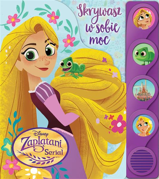 DISNEY. SERIAL ZAPLĄTANI. SKRYWASZ W SOBIE MOC