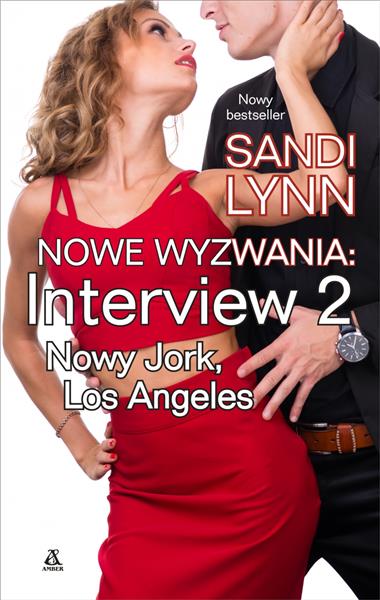 INTERVIEW. NOWY JORK, LOS ANGELES. TOM 2. NOWE WYZ