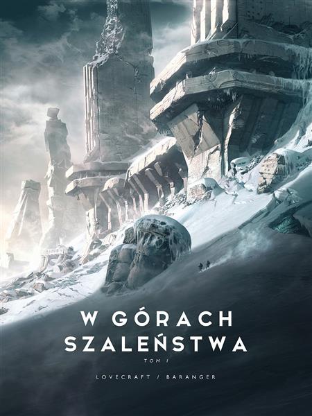 W GÓRACH SZALEŃSTWA. TOM 1