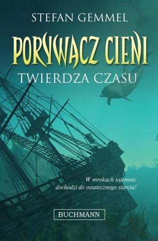 PORYWACZ CIENI TWIERDZA CZASU