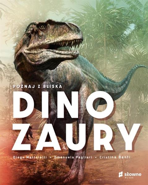 POZNAJ Z BLISKA DINOZAURY