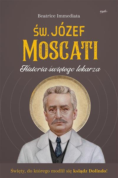 ŚW JÓZEF MOSCATI HISTORIA ŚWIĘTEGO LEKARZA