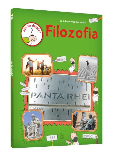 JAK TO DZIAŁA? FILOZOFIA