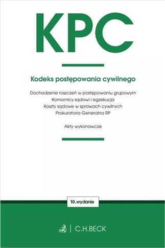 KPC. Kodeks postępowania cywilnego oraz ustawy tow