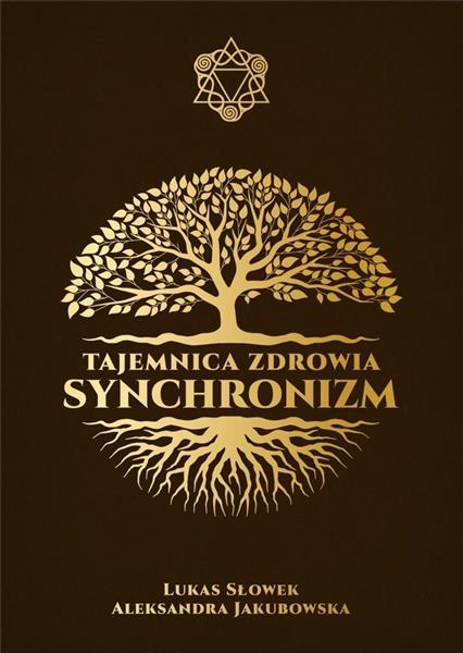 Tajemnica zdrowia: Synchronizm