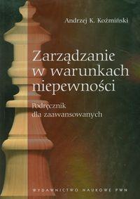 ZARZĄDZANIE W WARUNKACH NIEPEWNOŚCI