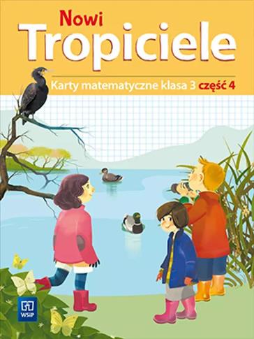 Nowi Tropiciele. Karty matematyczne. Klasa 3. Częś