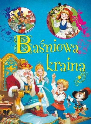 BAŚNIOWA KRAINA