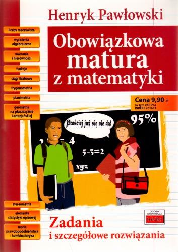 MATEMATYKA. OBOWIĄZKOWA MATURA Z MATEMATYKI.