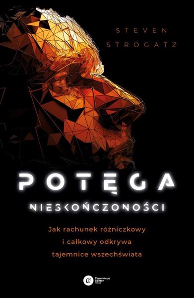 Potęga nieskończoności. Jak rachunek różniczkowy i