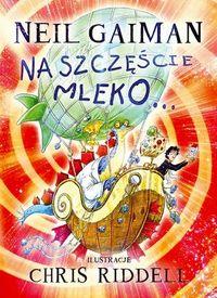 NA SZCZĘŚCIE MLEKO