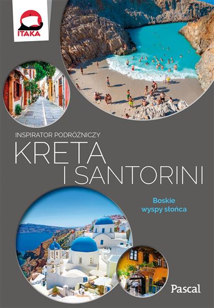 INSPIRATOR PODRÓŻNICZY. KRETA I SANTORINI