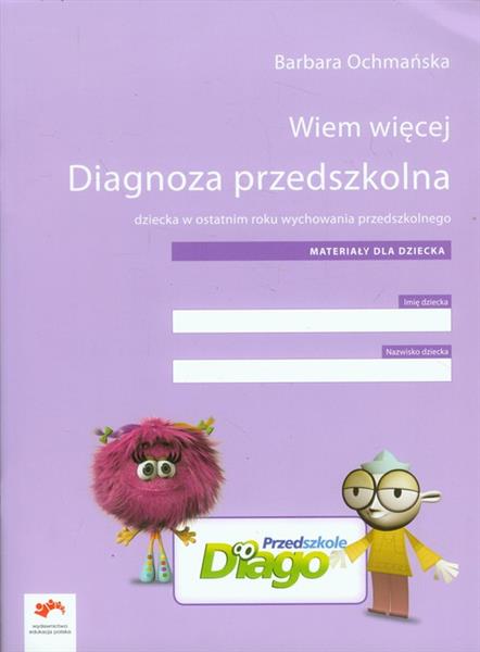 WIEM WIĘCEJ DIAGNOZA PRZEDSZKOLNA DZIECKA W ...