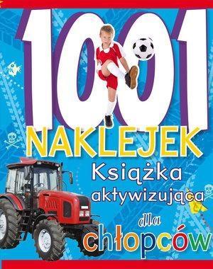 1001 NAKLEJEK. KSIĄŻKA DLA CHŁOPCÓW