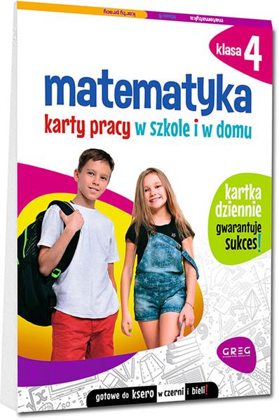 MATEMATYKA. KARTY PRACY W SZKOLE I W DOMU - KLASA