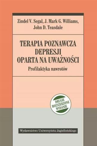 TERAPIA POZNAWCZA DEPRESJI OPARTA NA UWAŻNOŚCI.