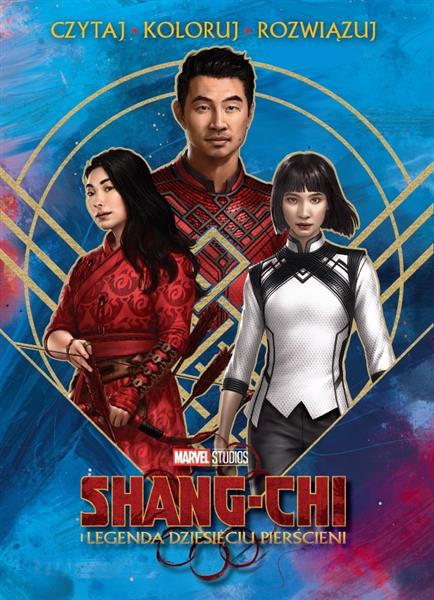 CZYTAJ ROZWIĄZUJ KOLORUJ. MARVEL SHANG-CHI I ...