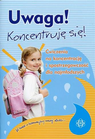 UWAGA KONCENTRUJE SIĘ