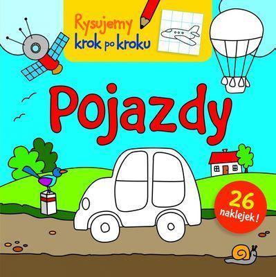 RYSUJEMY KROK PO KROKU - POJAZDY