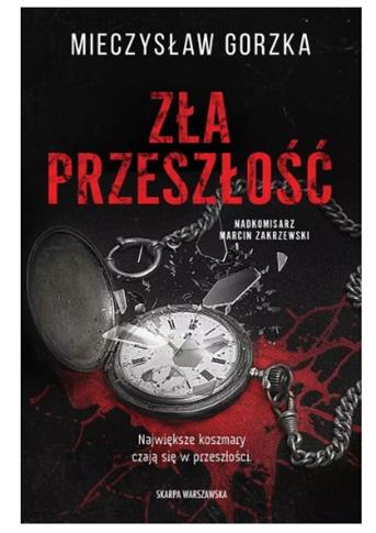 ZŁA PRZESZŁOŚĆ.