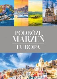 PODRÓŻE MARZEŃ EUROPA