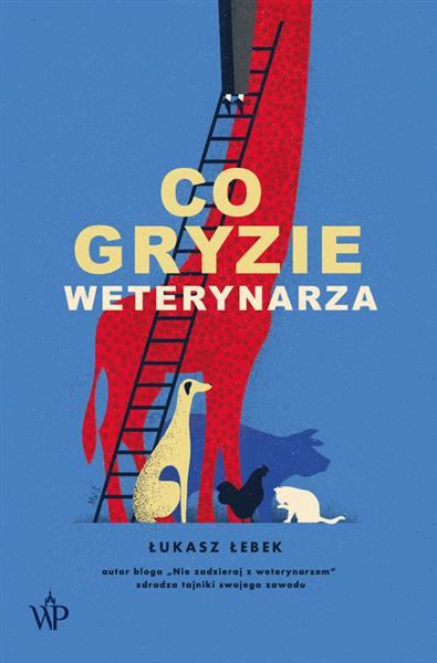 CO GRYZIE WETERYNARZA