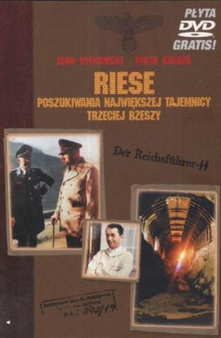 Riese. Poszukiwania największej tajemnicy Trzeciej