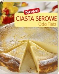 Nowe ciasta serowe