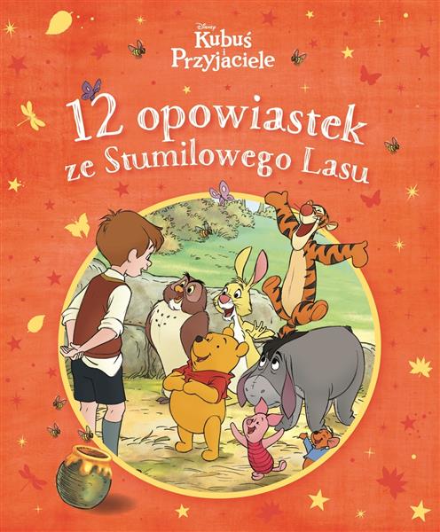 DISNEY. KUBUŚ I PRZYJACIELE. 12 OPOWIASTEK ZE STUM