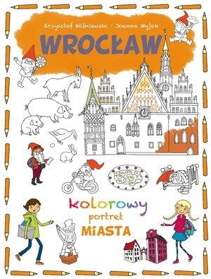 KOLOROWY PORTRET MIASTA. WROCŁAW