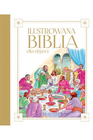 Ilustrowana Biblia dla dzieci