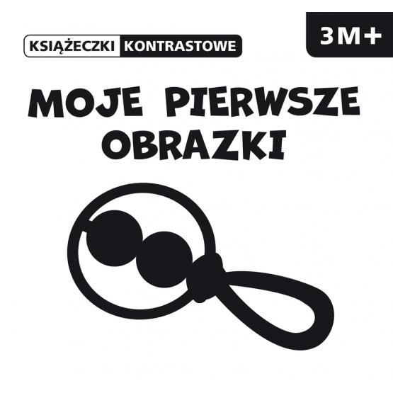 KSIĄŻECZKI KONTRASTOWE. MOJE PIERWSZE OBRAZKI