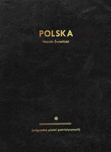 POLSKA (WIĄZANKA PIEŚNI PATRIOTYCZNYCH)