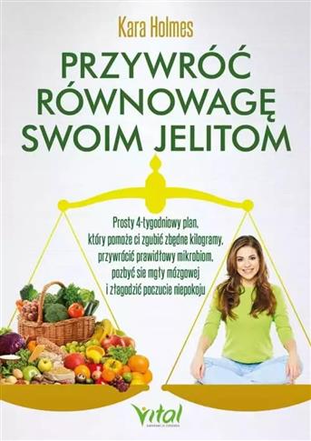 PRZYWRÓĆ RÓWNOWAGĘ SWOIM JELITOM