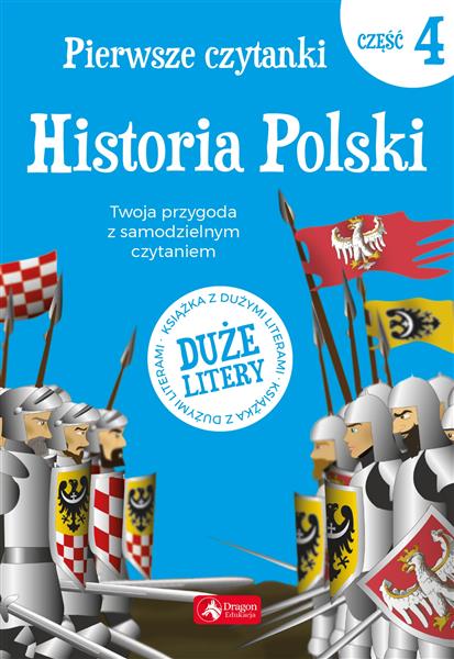 PIERWSZE CZYTANKI 4. HISTORIA POLSKI (Z)