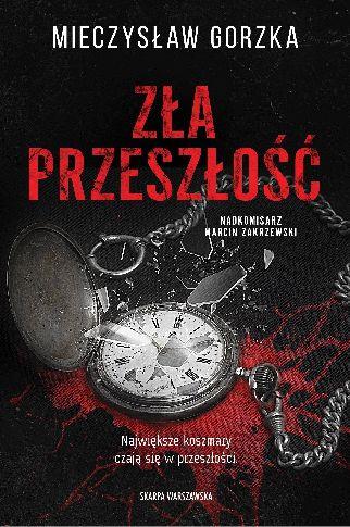 ZŁA PRZESZŁOŚĆ