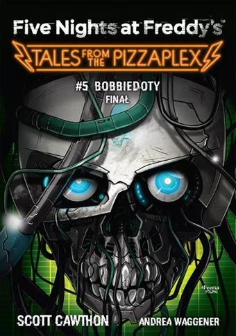 Five Nights at Freddy's: Tales from the Pizzaplex.