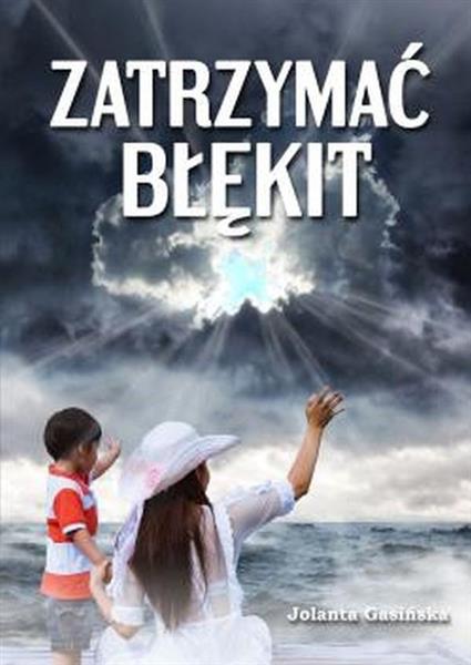 ZATRZYMAĆ BŁĘKIT