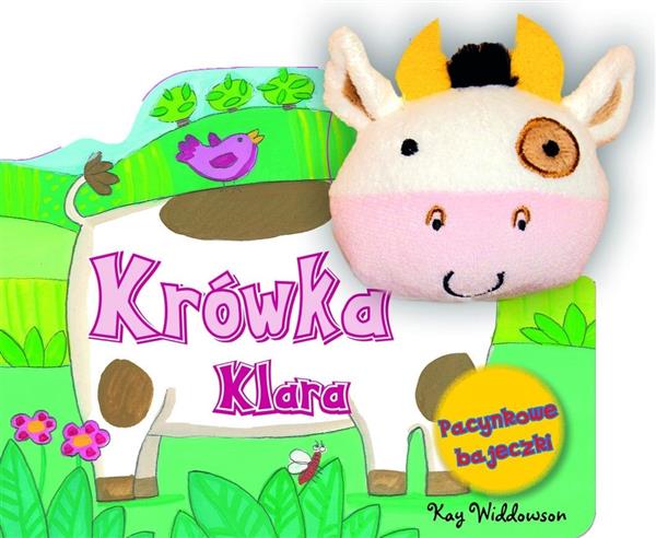 KRÓWKA KLARA. PACYNKOWE BAJECZKI