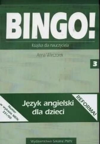 Bingo! 3. Książka dla nauczyciela