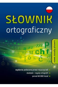 SŁOWNIK ORTOGRAFICZNY 60000 HASEŁ GREG