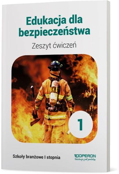 Edukacja dla bezpieczeństwa 1. Zeszyt ćwiczeń dla