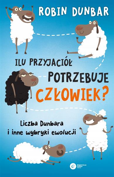 ILU PRZYJACIÓŁ POTRZEBUJE CZŁOWIEK?