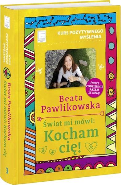 ŚWIAT MI MÓWI: KOCHAM CIĘ!