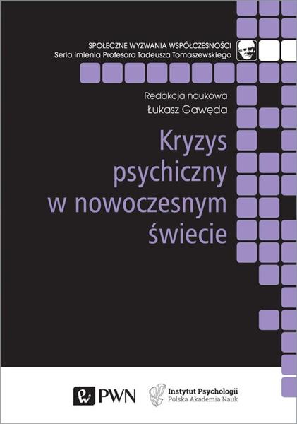 KRYZYS PSYCHICZNY W NOWOCZESNYM ŚWIECIE