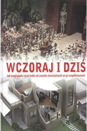 WCZORAJ I DZIŚ